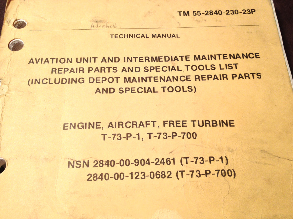 Pratt & Whitney T-73-P-1 and T-73-P-700 Parts Manual.