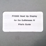 Flight Visions FV2000 Head Up Display in G-IV Pilot's Guide.