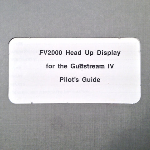 Flight Visions FV2000 Head Up Display in G-IV Pilot's Guide.