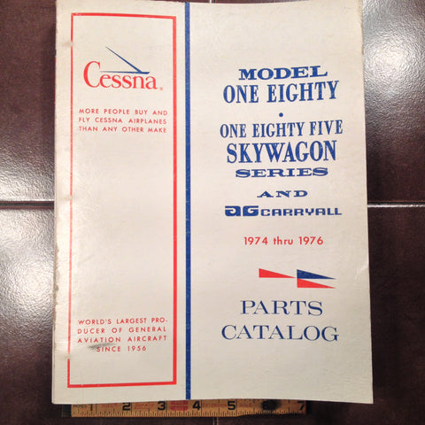 1974-1976 Cessna 180J & A185F SkyWagon AGcarryall Parts Manual.