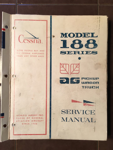 Cessna 188, A188, 188A, A188A, 188B, A188B AgWagon, AgPickup & AgTruck Service Manual.