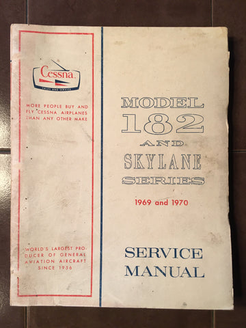 1969 Cessna Aircraft Model 182M & A182M Skylane Service Manual.