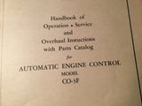 Bendix Automatic Engine Control CO-3F Service Overhaul & Parts Manual.