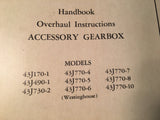 Westinghouse Accessory Gearbox 43J Series Overhaul Manual.