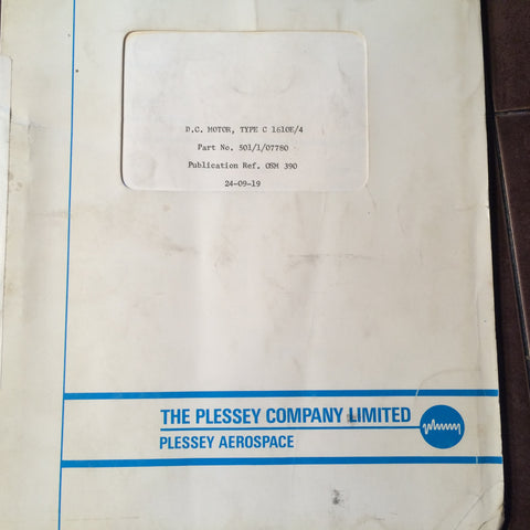Plessey DC Motor Type C1610E/4, pn 501/1/07780 Overhaul Manual.  Circa 1968.