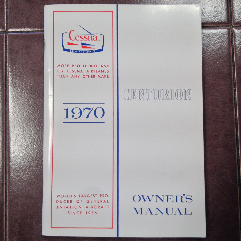 1970 Cessna 210 Centurion Owner's Manual.