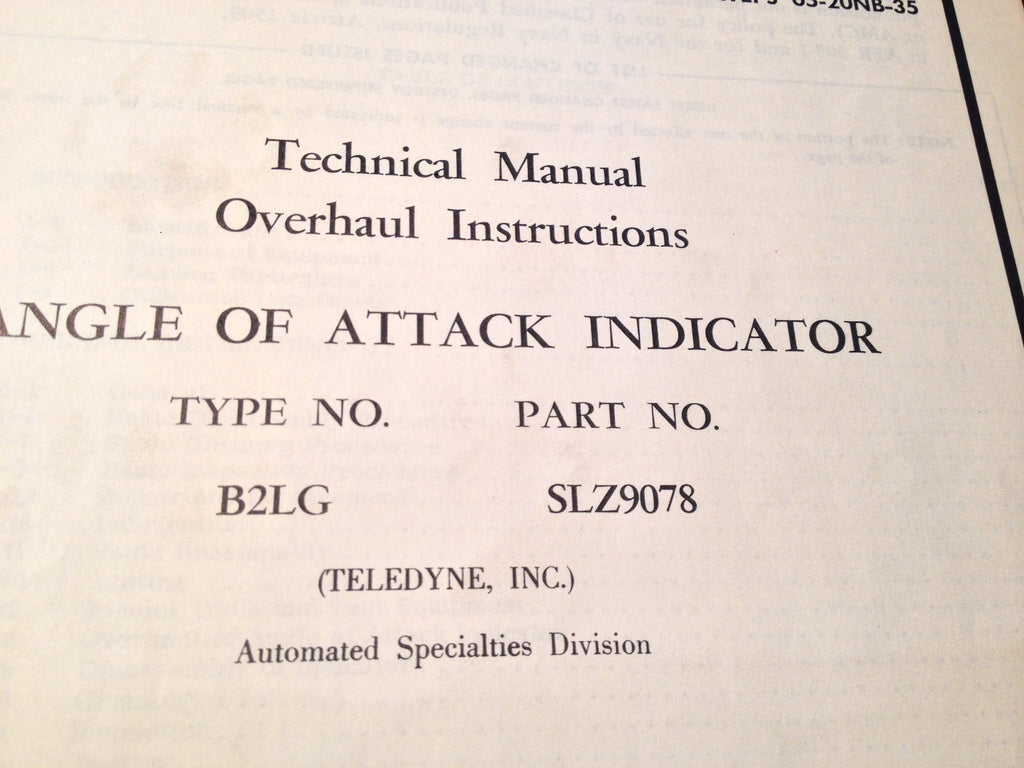 Teledyne Angle of Attack Indicator B2LG, SLZ9078 Overhaul Manual.