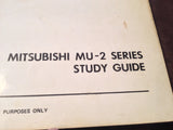 Mitsubishi MU-2 Groundschool Student Study Guide.