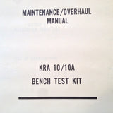 King KRA-10 & KRA 10A Radar Altimeter Bench Test Set Service Overhaul Manual.