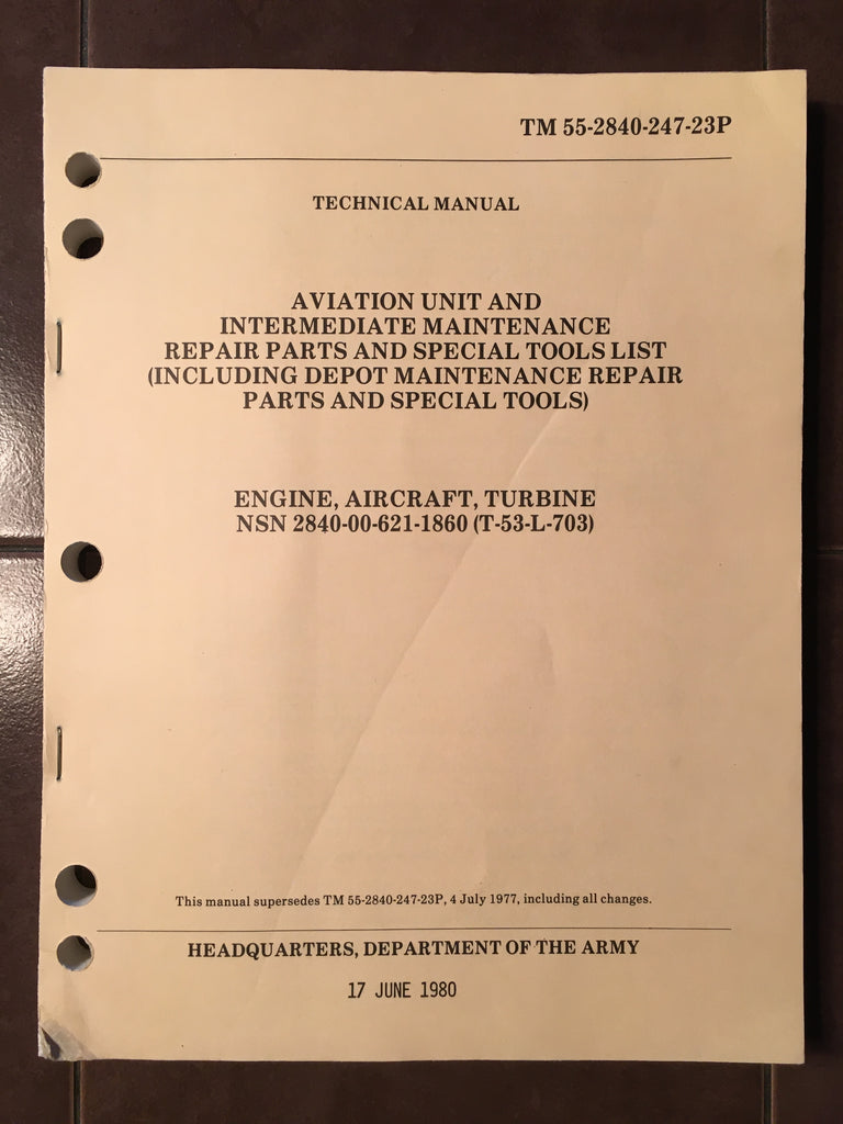 Lycoming T53-L-703 Turbine Engine Parts Manual. – G's Plane Stuff