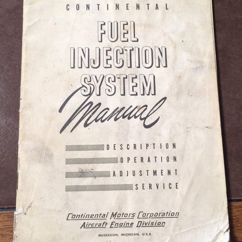 Continental Fuel Injection Service, Description, Operation & Adjustment Manual.