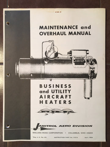 Janitrol Heaters B-1500, B-2030, B-3040 & B-4050 Overhaul Manual.
