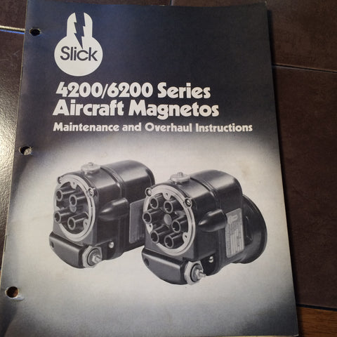 Slick 4200 and 6200 Series Magnetos Service Overhaul Manual.
