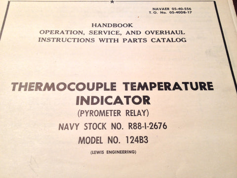1948 Lewis Thermocouple Temperature Indicator (Pyrometer Relay) Service, Overhaul & Parts Manual.