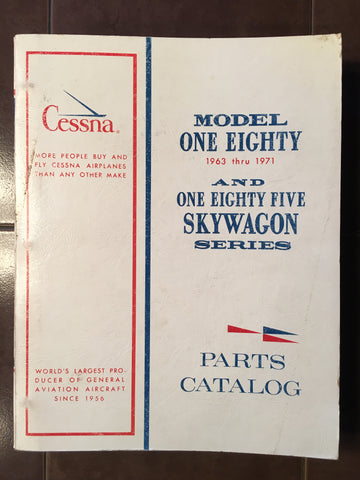 1963-1971 Cessna 180 & 185 Parts Manual.