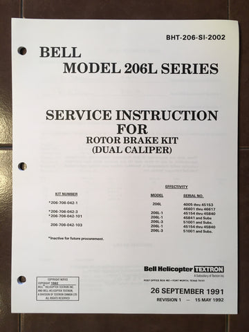Bell 206L Rotor Brake Kit (Dual Caliper) Service Instruction Manual.