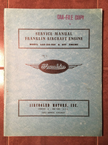 Franklin 6A8-215-B8F and 6A8-215-B9F Engine Ops, Service & Overhaul Manual.