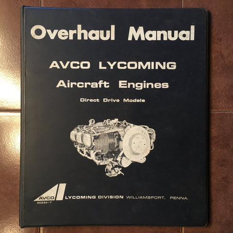 Avco Lycoming Direct Drive Engines Overhaul Manual.