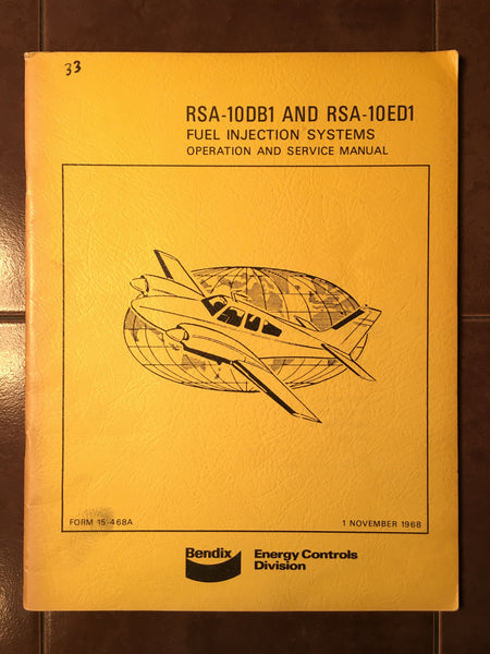 Bendix RSA-10DB1 & RSA-10ED1 Fuel Injection Service Manual. – G's Plane ...
