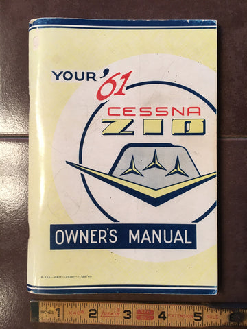 Your 1961 Cessna 210 Owner's Manual.