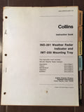 Collins IND-201 Radar Indicator & IMT-250 Service Manual.