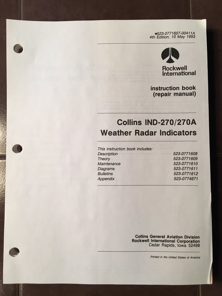 Collins IND-270 and IND-270A Radar Indicator Service Manual.