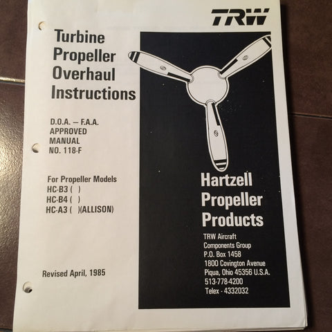 TRW Hartzell Turbine Propeller Overhaul Manual for HC-B3, HC-B4 & HC-A3 Allison.  Circa 1985.