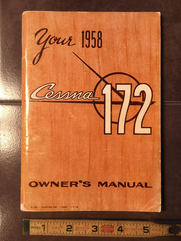 1957- 1958 Cessna 172 Owner's Manual.