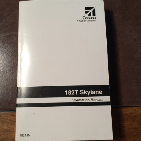 Cessna 182T Skylane Pilot's Information Manual.