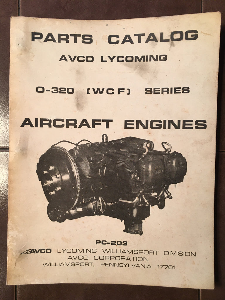 Avco Lycoming O-320 WCF Wide Cylinder Flange Engine Parts Manual.