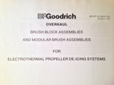 BFGoodrich Brush Block Assembly & Modular Brush Assemblies for Electrothermal Propeller De-Icing OHC Manual.