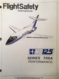 FlightSafety Hawker HS 125 Series 700A Performance Manual.