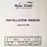 Ryan TCAD Model ATS-8000 Air Traffic Shield Install Manual.  Circa 1994.