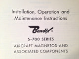 Bendix S-700 Series Magnetos & Components, Install, Operation & Maintenance Manual.