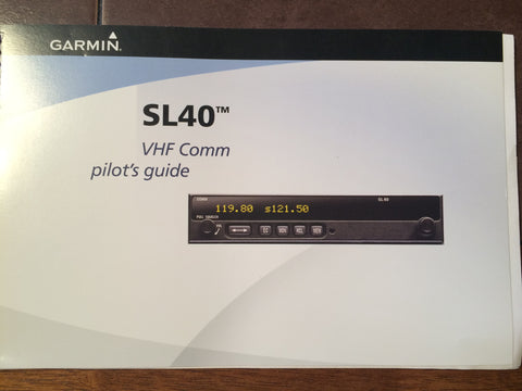 Garmin SL40 VHF Radio Pilot's Guide.