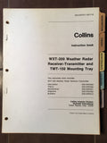 Collins WXT-200 Radar RT and TMT-150 Tray Service Manual.