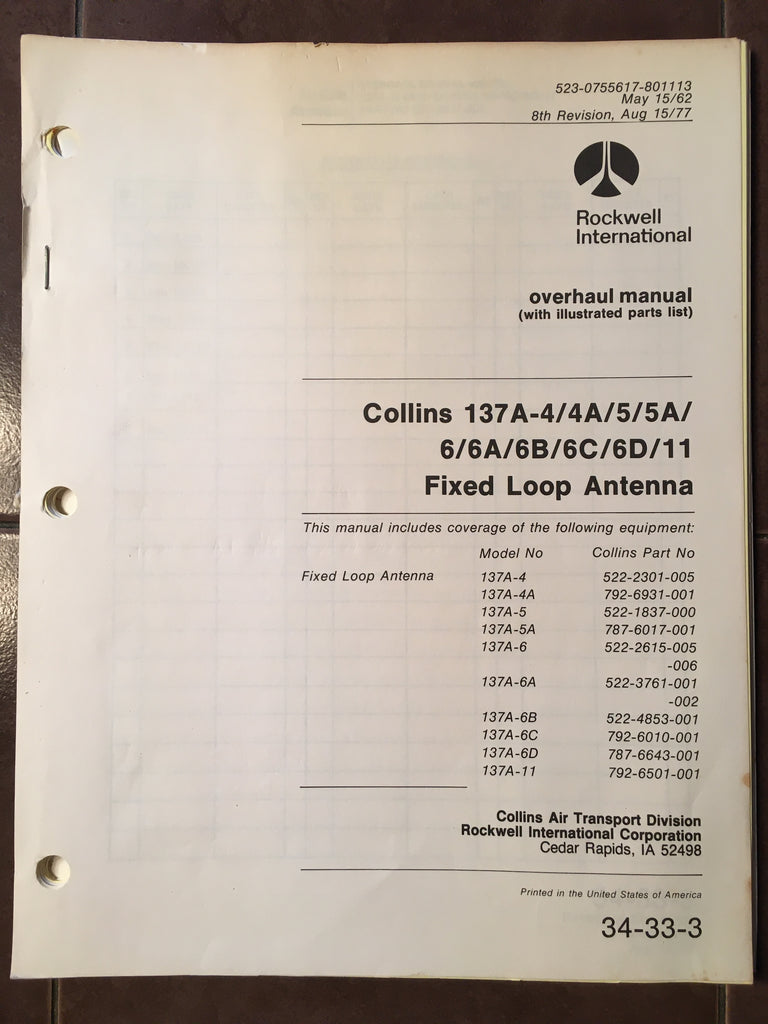 Collins 137A-4/4A/5/5A/6/6A/6B/6C/6D/11 Overhaul & Parts manual.