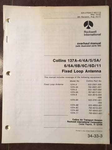 Collins 137A-4/4A/5/5A/6/6A/6B/6C/6D/11 Overhaul & Parts manual.