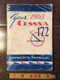 Your 1960 Cessna 172 Owner's Manual.