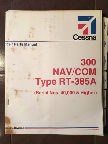 Cessna ARC RT-385A NavCom Service & Parts Manual.  for sn 40,000 and Up.