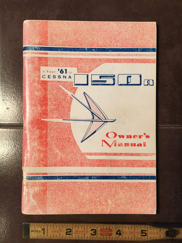 1961 Cessna 150 Owner's Manual.