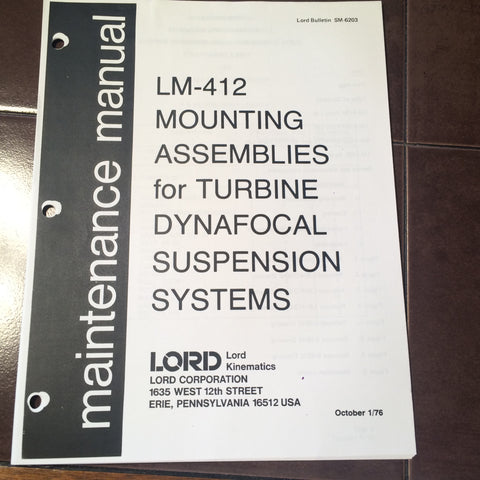 Lord LM-412 Turbine Dynafocal Mount System Maintenance Manual.