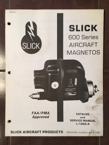 Slick 600 Series Magnetos Service Overhaul Manual.