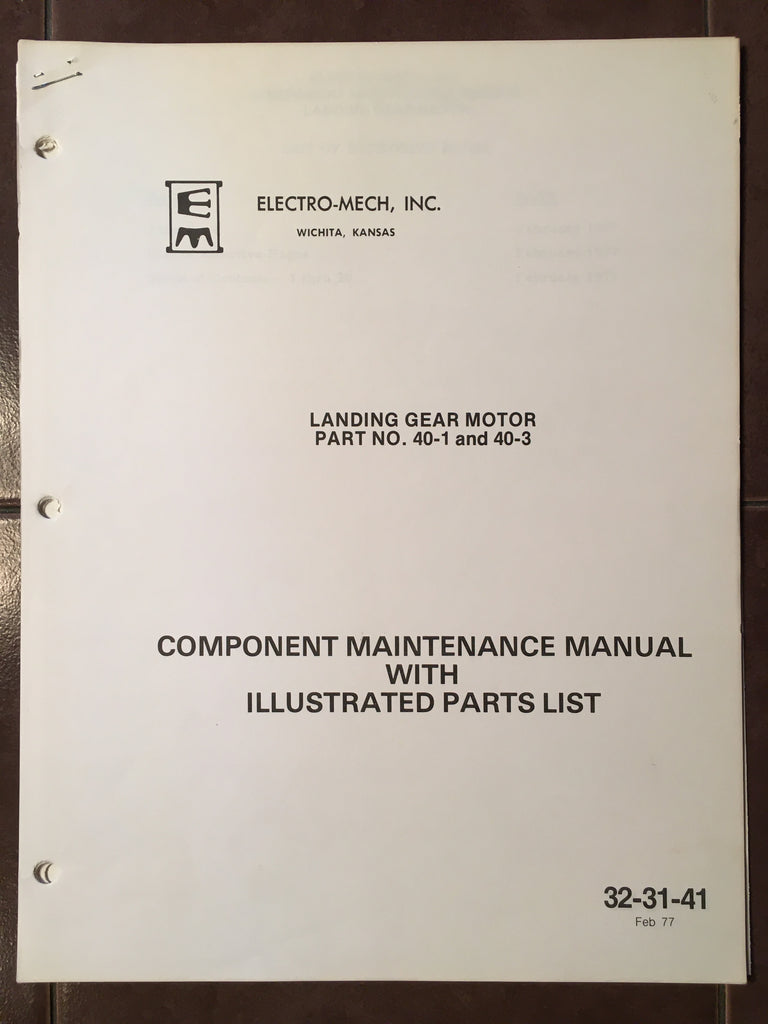 Electro-Mech 40-1 and 40-3 Landing Gear Motor Service & Parts Manual.