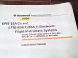 Collins EFIS-85A-2a, EFIS-85A(1) and EFIS-86A(1) Install & Ops Manual.