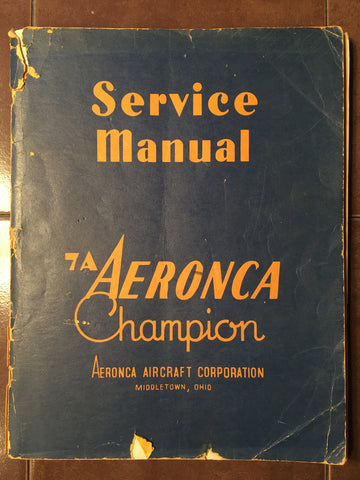 Original 1946 Champion 7A Aeronca  Service Manual.