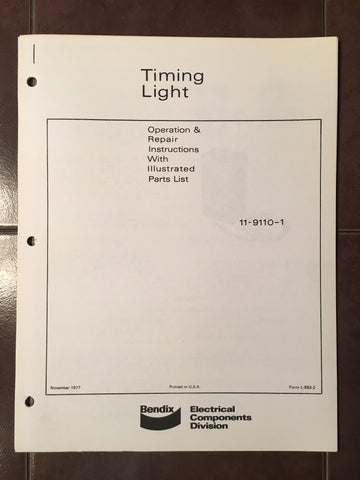 Bendix Timing Light 11-9110-1 Service & Parts Manual.
