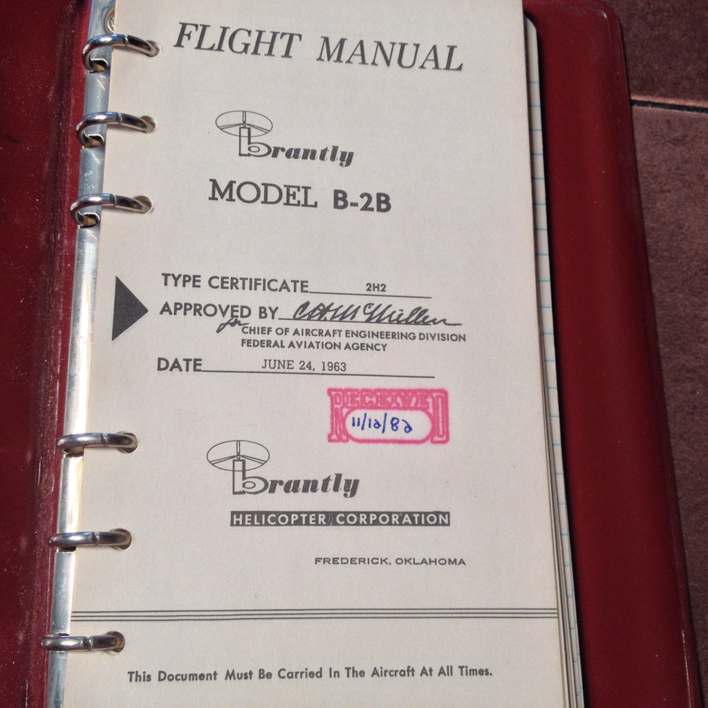 Brantly B-2B Helicopter Rotorcraft Flight Manual.  Circa 1963, 1982.