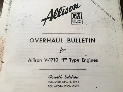 Allison V-1710 F Engines Overhaul Manual.