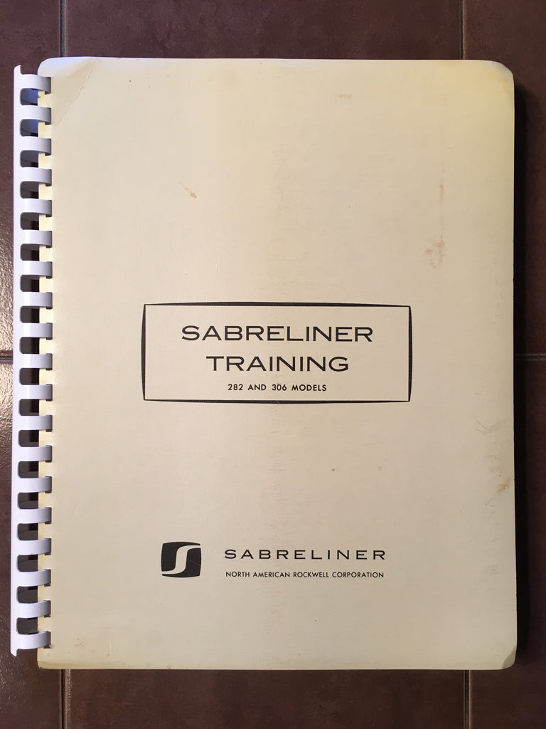 North American Rockwell 282 & 306 Sabreliner Maintenance Training Manual.